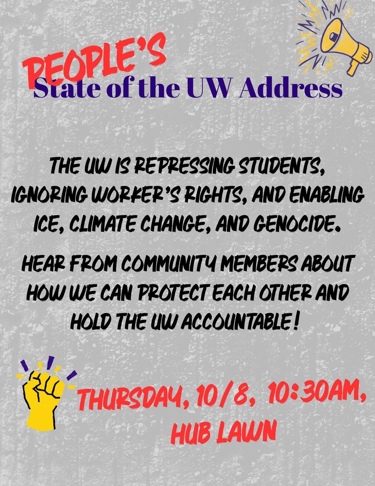 Flyer: People's State of the UW Address. Thursday, 10/8, 10:30 AM, HUB Lawn.